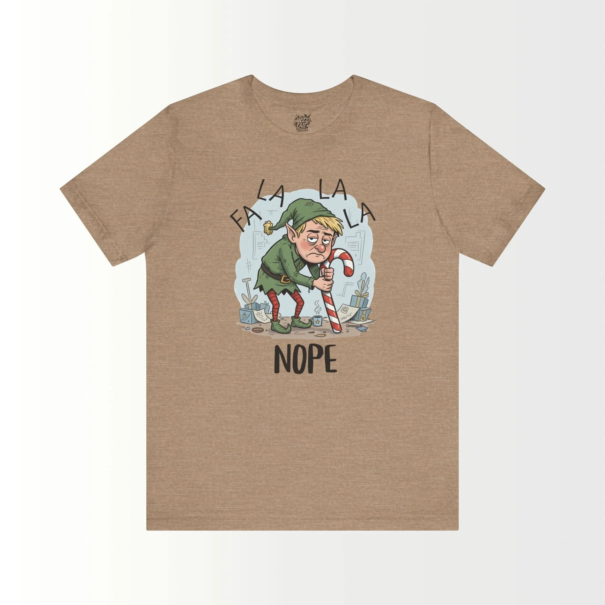 FA LA LA LA NOPE T-Shirt
