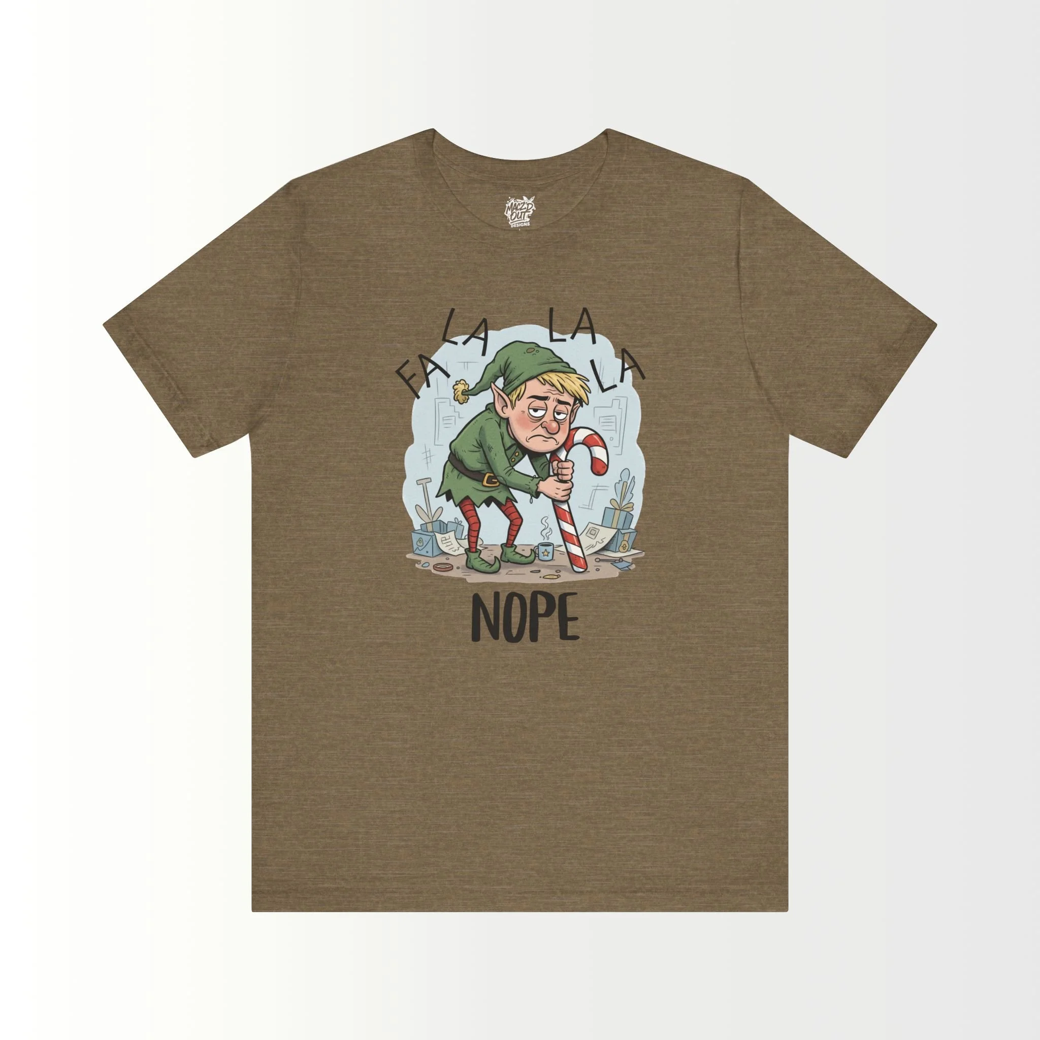 FA LA LA LA NOPE T-Shirt
