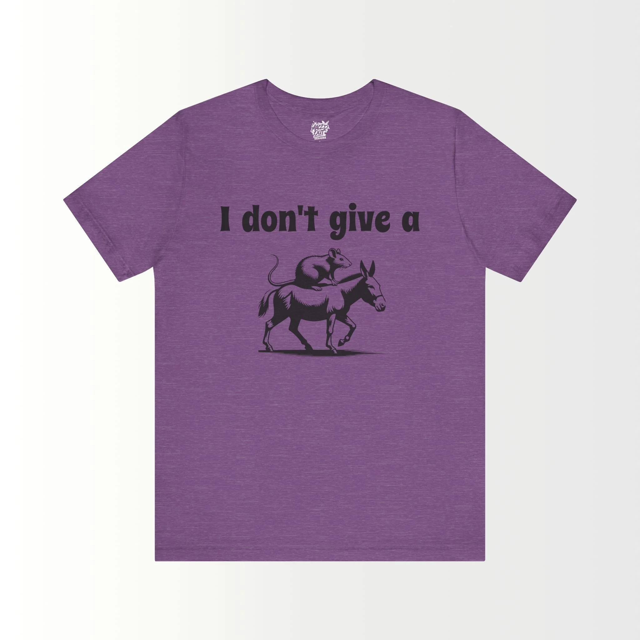 I Don't Give A Rat's Ass T-Shirt