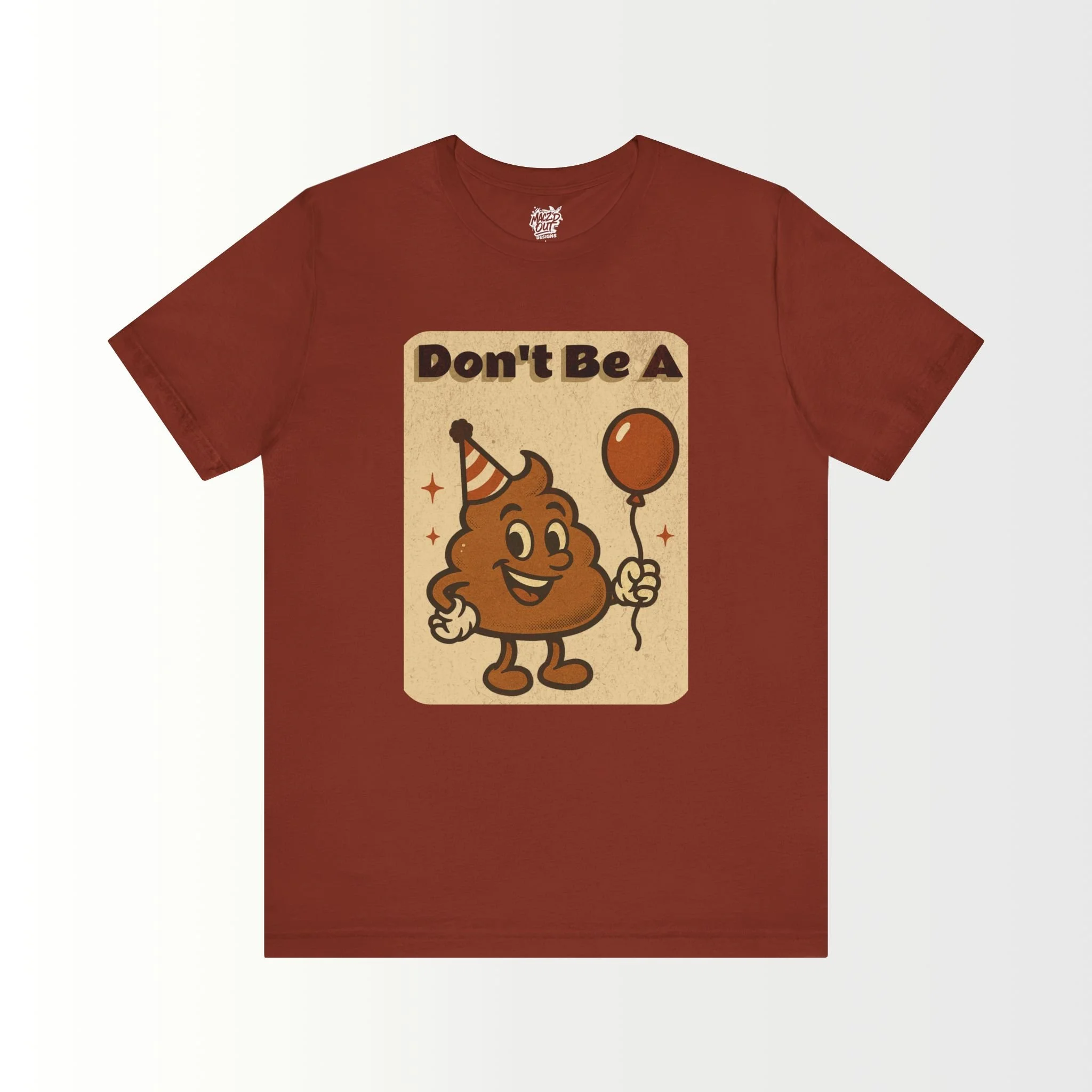 Don't Be A Party Pooper T-Shirt