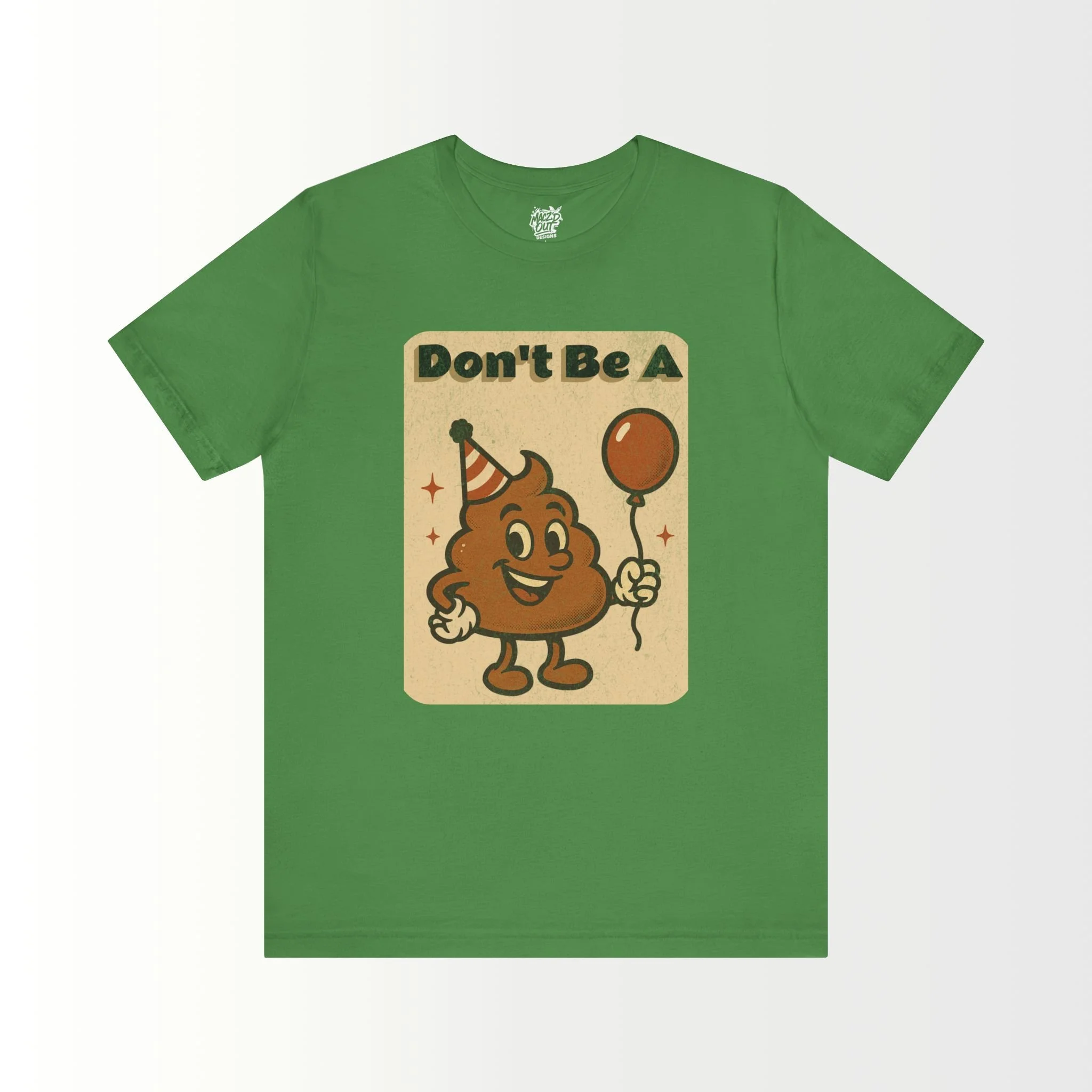 Don't Be A Party Pooper T-Shirt