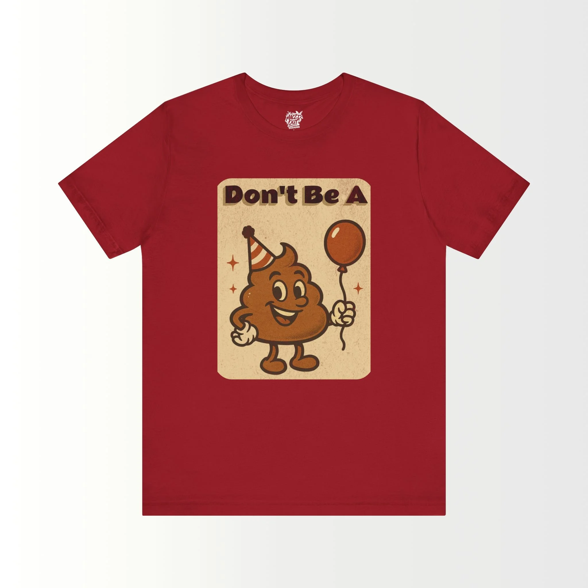 Don't Be A Party Pooper T-Shirt