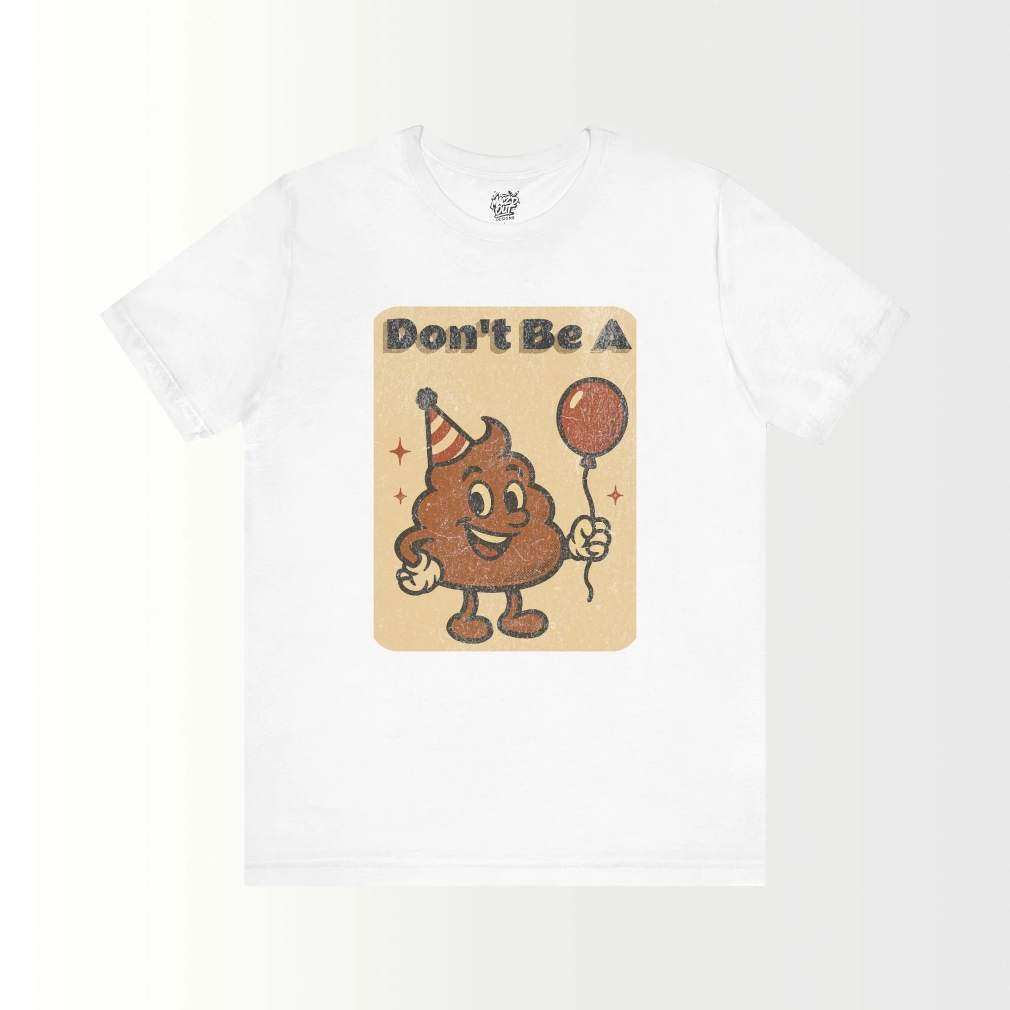 Don't Be A Party Pooper T-Shirt