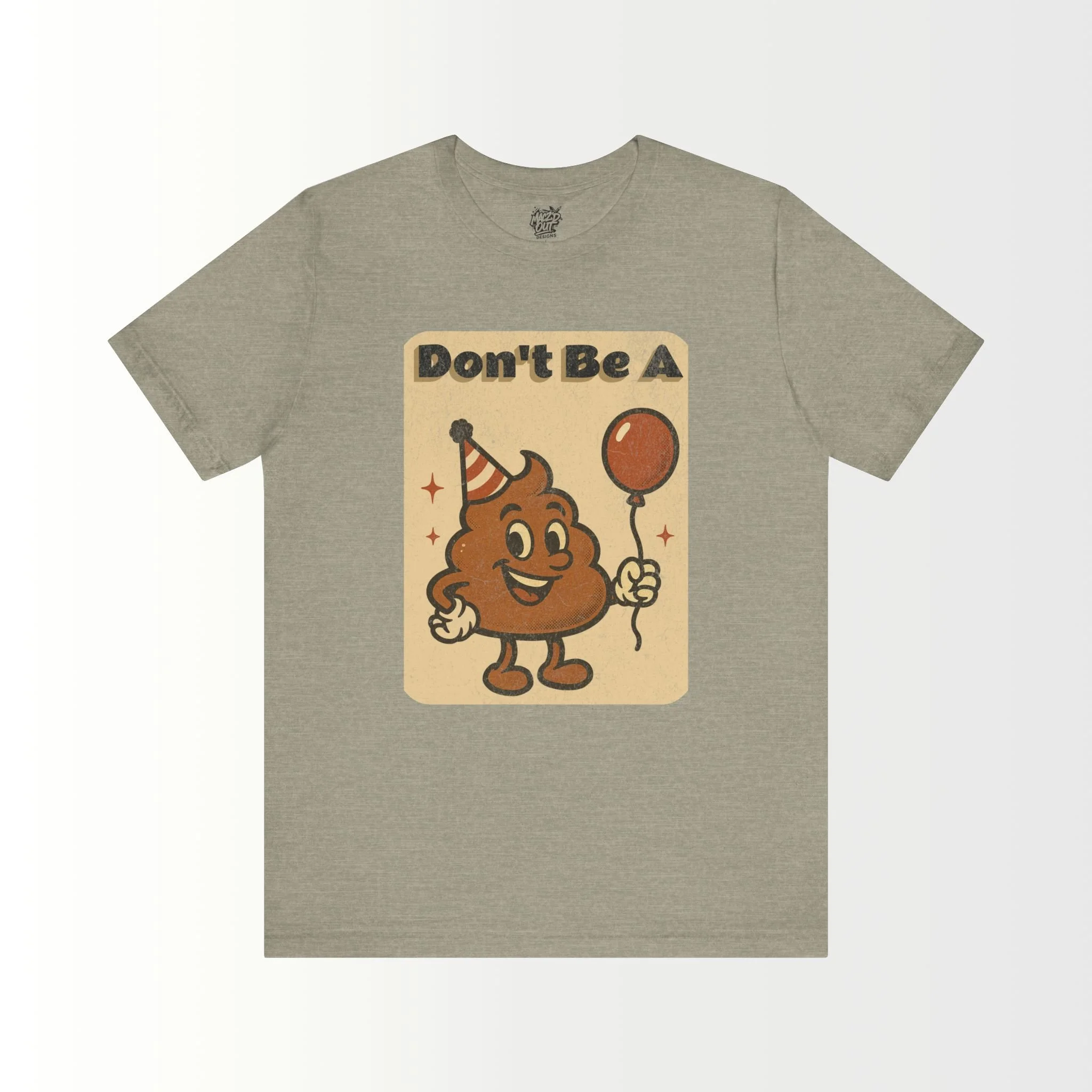Don't Be A Party Pooper T-Shirt