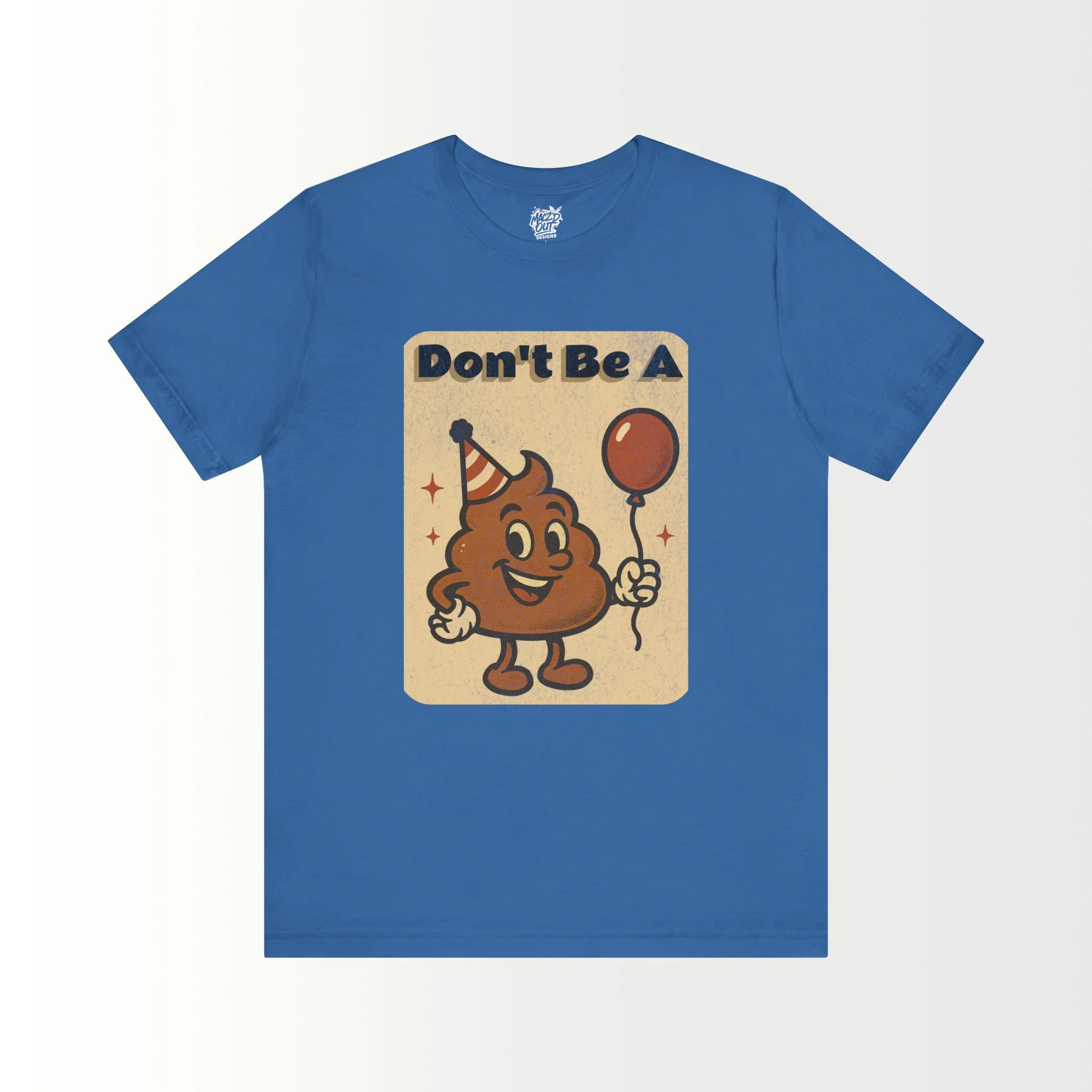 Don't Be A Party Pooper T-Shirt