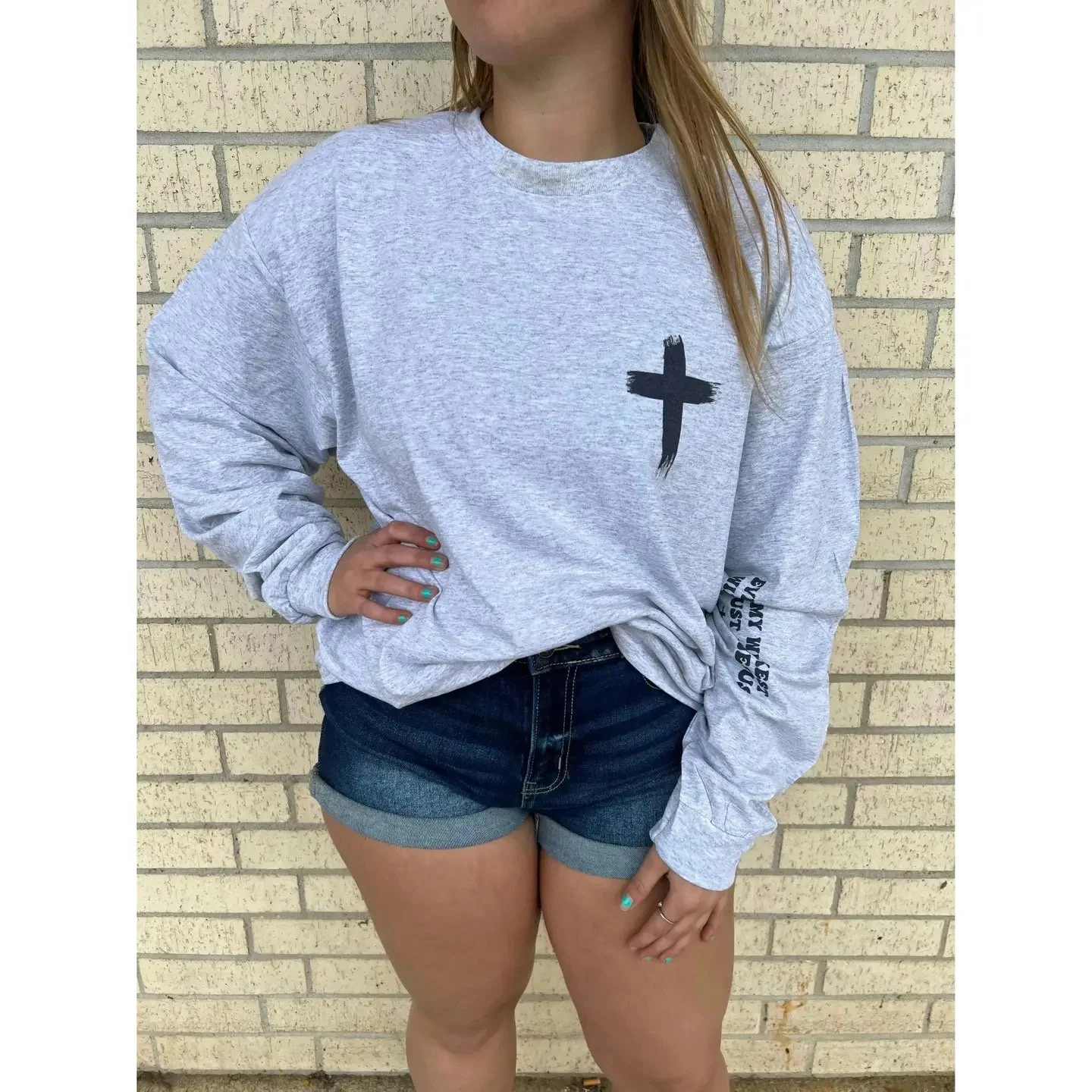 Sleeve Even At My Weakest I Will Trust in Jesus Long Sleeve or Sweatshirt