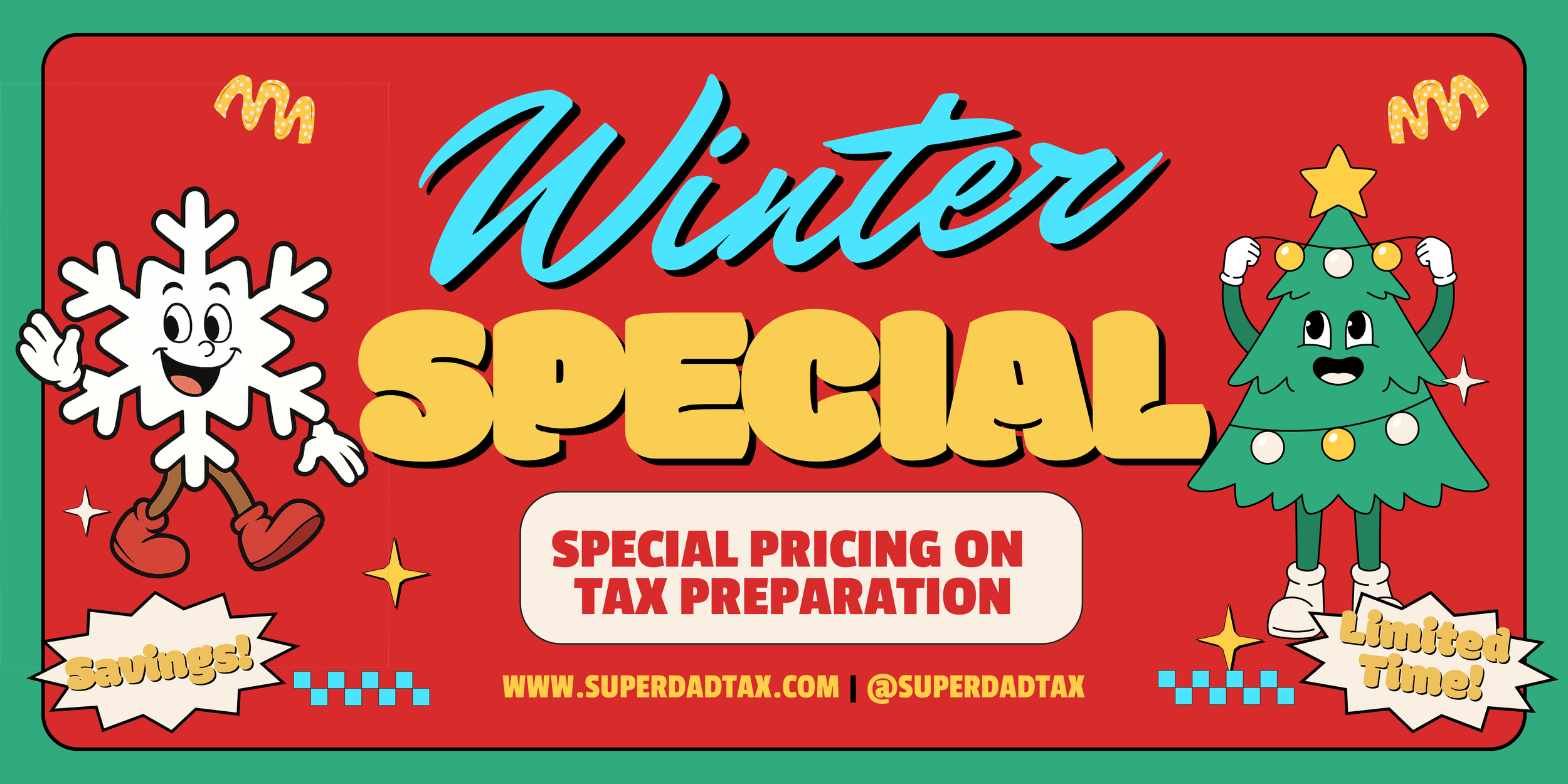 Bright red promotional graphic for winter tax preparation services, featuring cartoon snowflake and Christmas tree characters, with bold yellow and blue text highlighting special pricing and limited time offer.