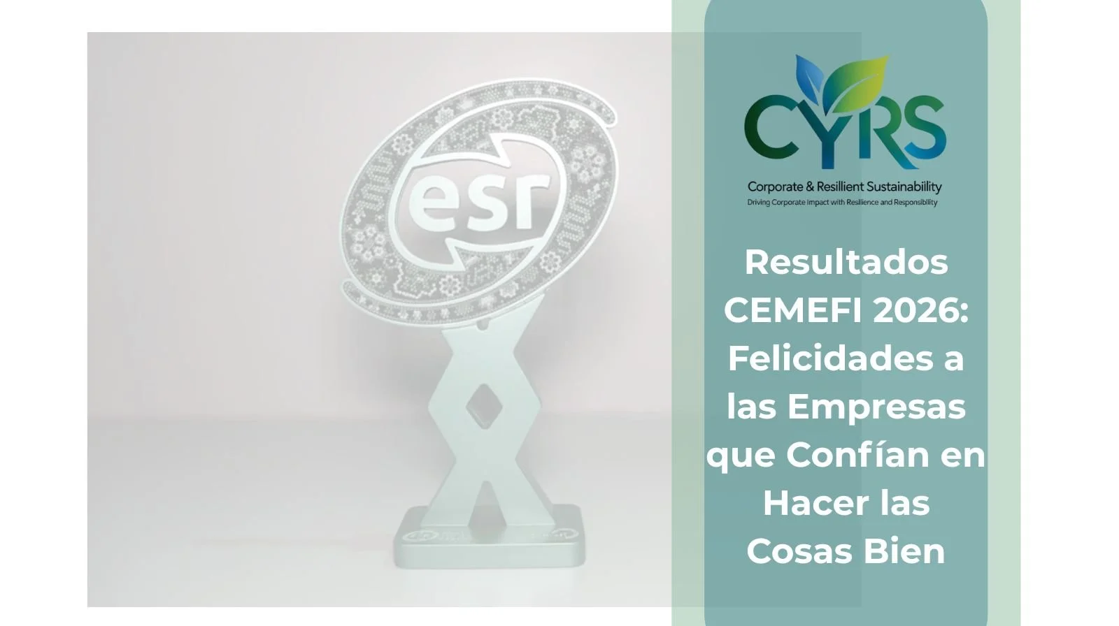 🌿Resultados CEMEFI 2026: Felicidades a las Empresas que Confían en Hacer las Cosas Bien