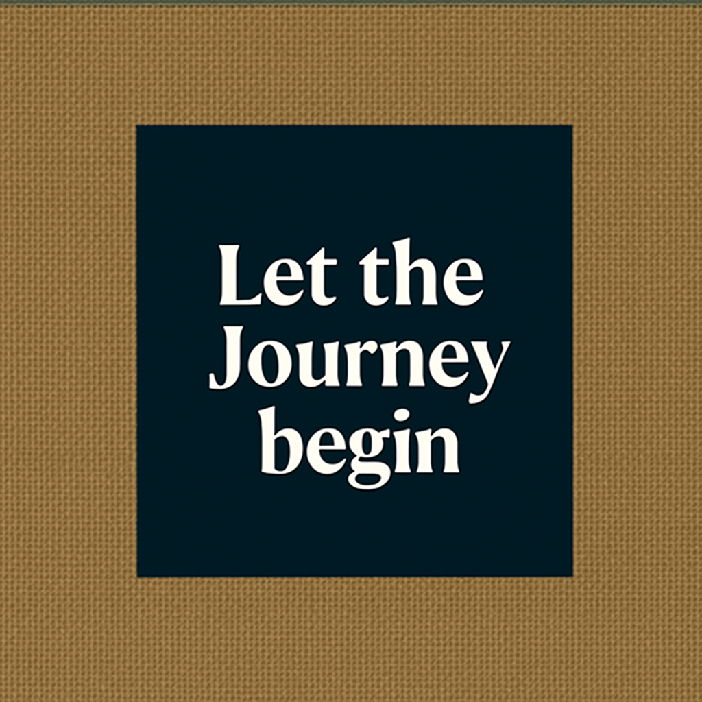 Let the Journey Begin 