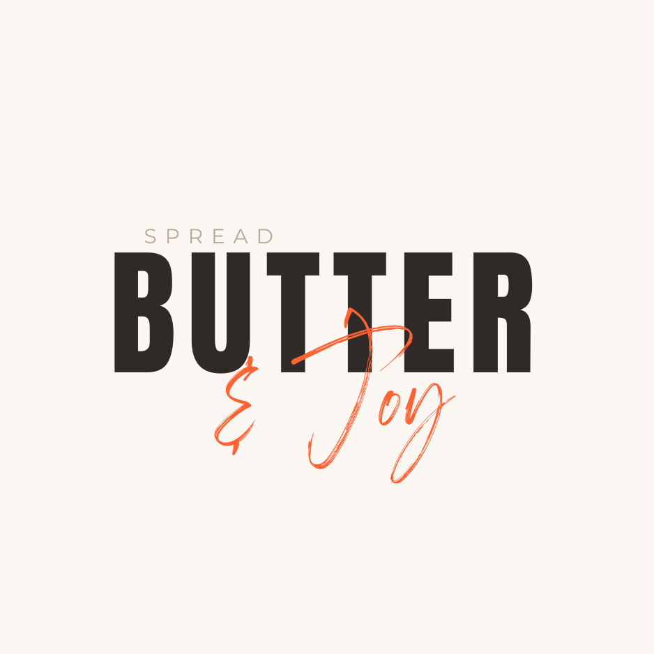 Butter + Joy