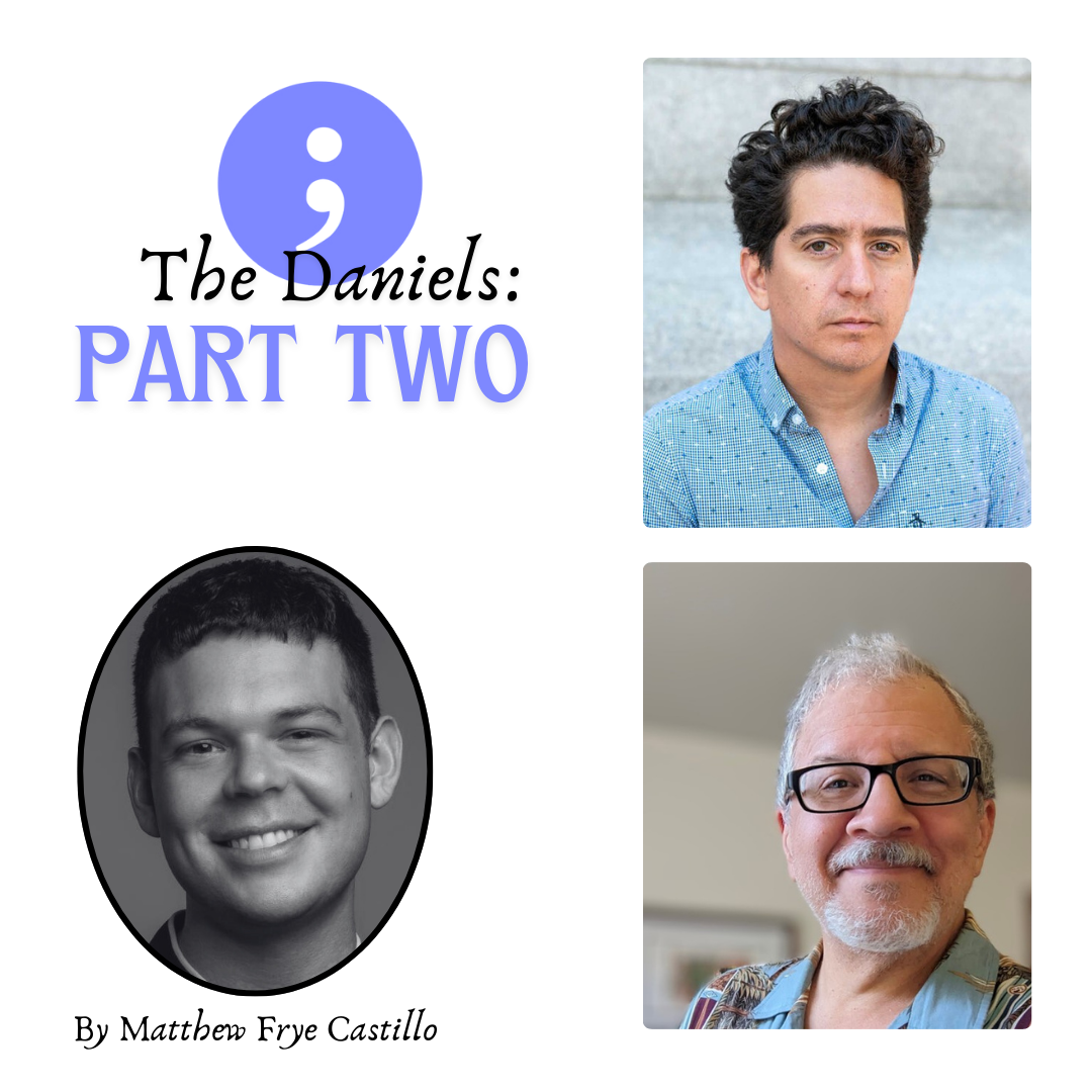 The Daniels: Part Two 