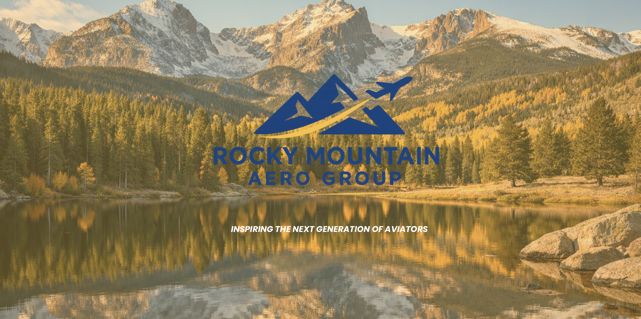 Logo of Rocky Mountain Aero Group with a mountain landscape background featuring snow-capped peaks, a forest, and a calm lake with reflections, along with the tagline "Inspiring the next generation of aviators."