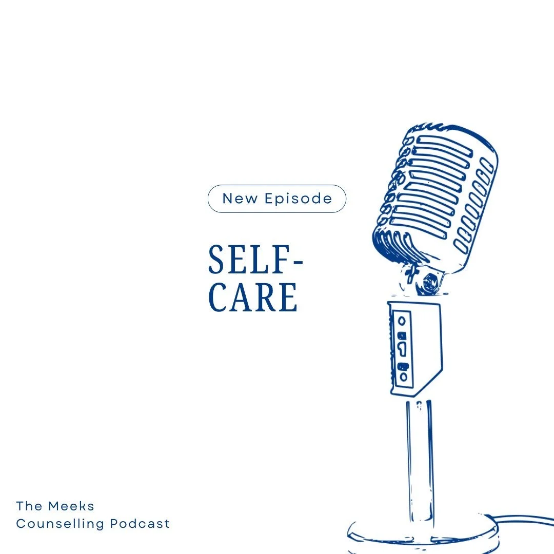 Episode Nine - Self Care