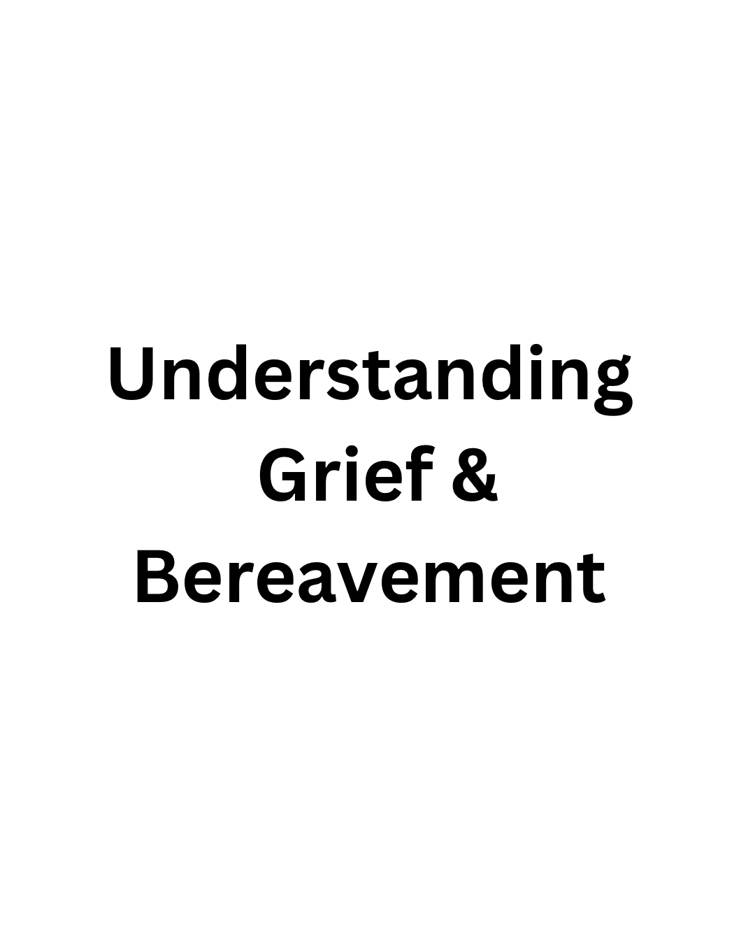 Grief & Bereavement: How to Support Yourself and Others