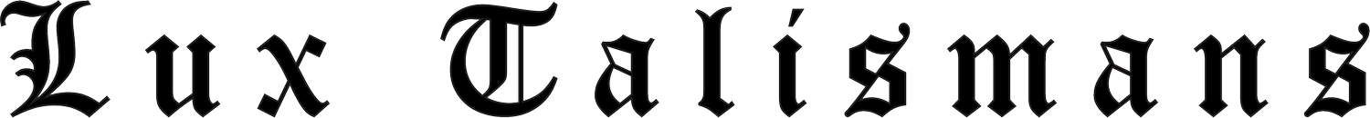 LUX TALISMANS