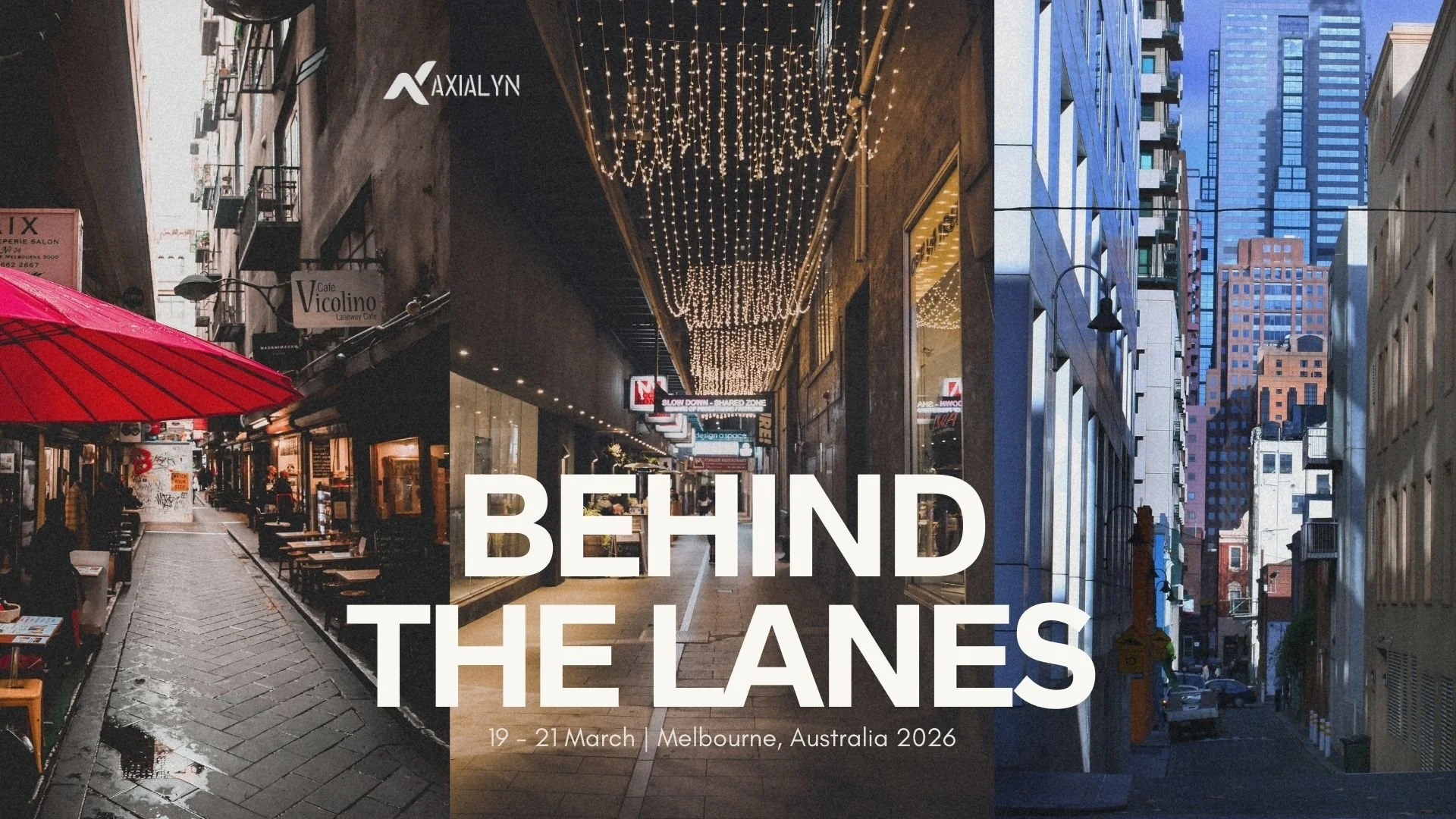 “Behind the Lanes” | Melbourne 2026 