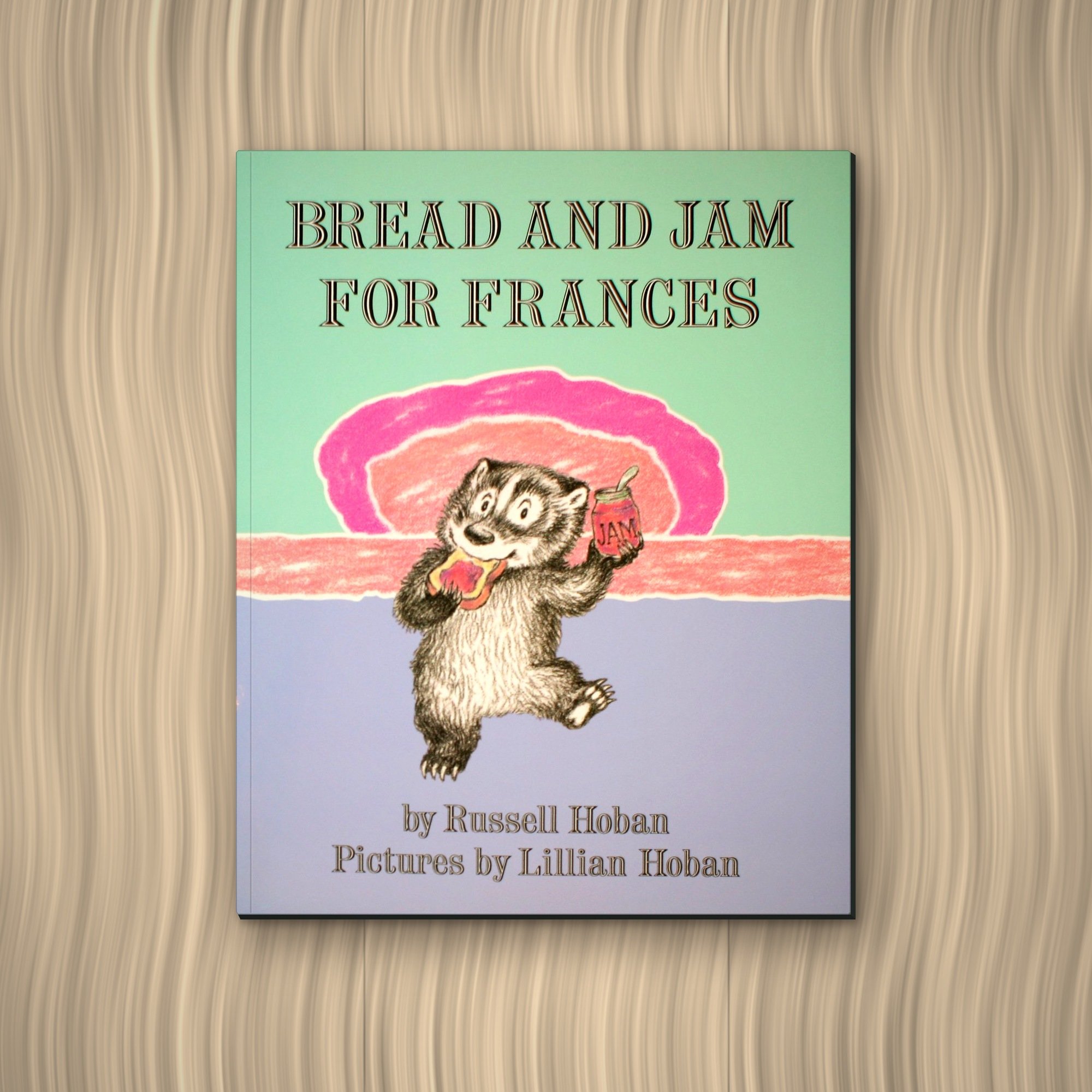 Bread and Jam for Frances