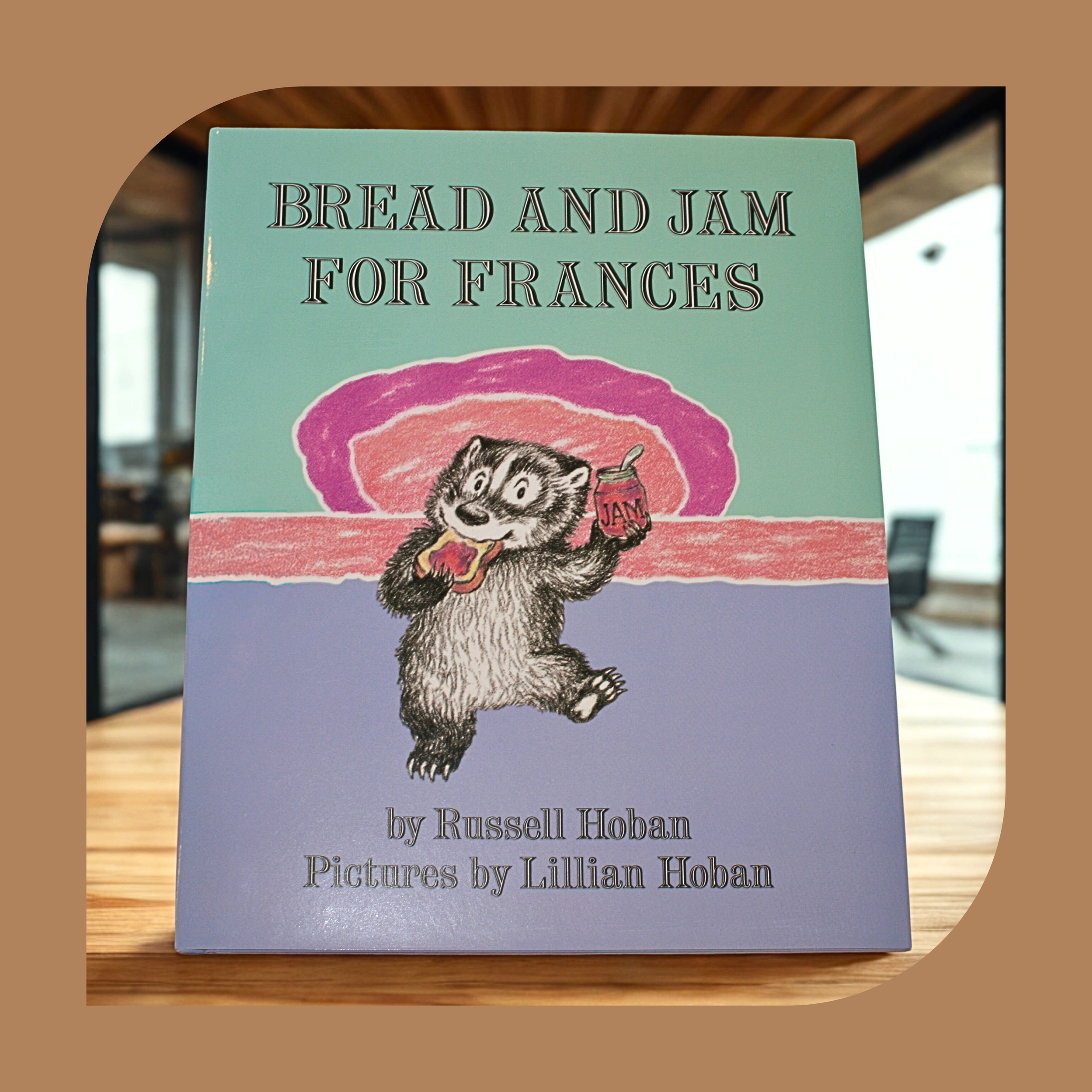 Bread and Jam for Frances