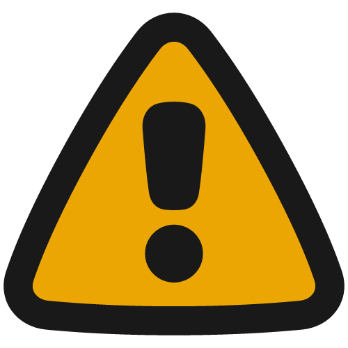 Yellow warning triangle with black exclamation mark inside.