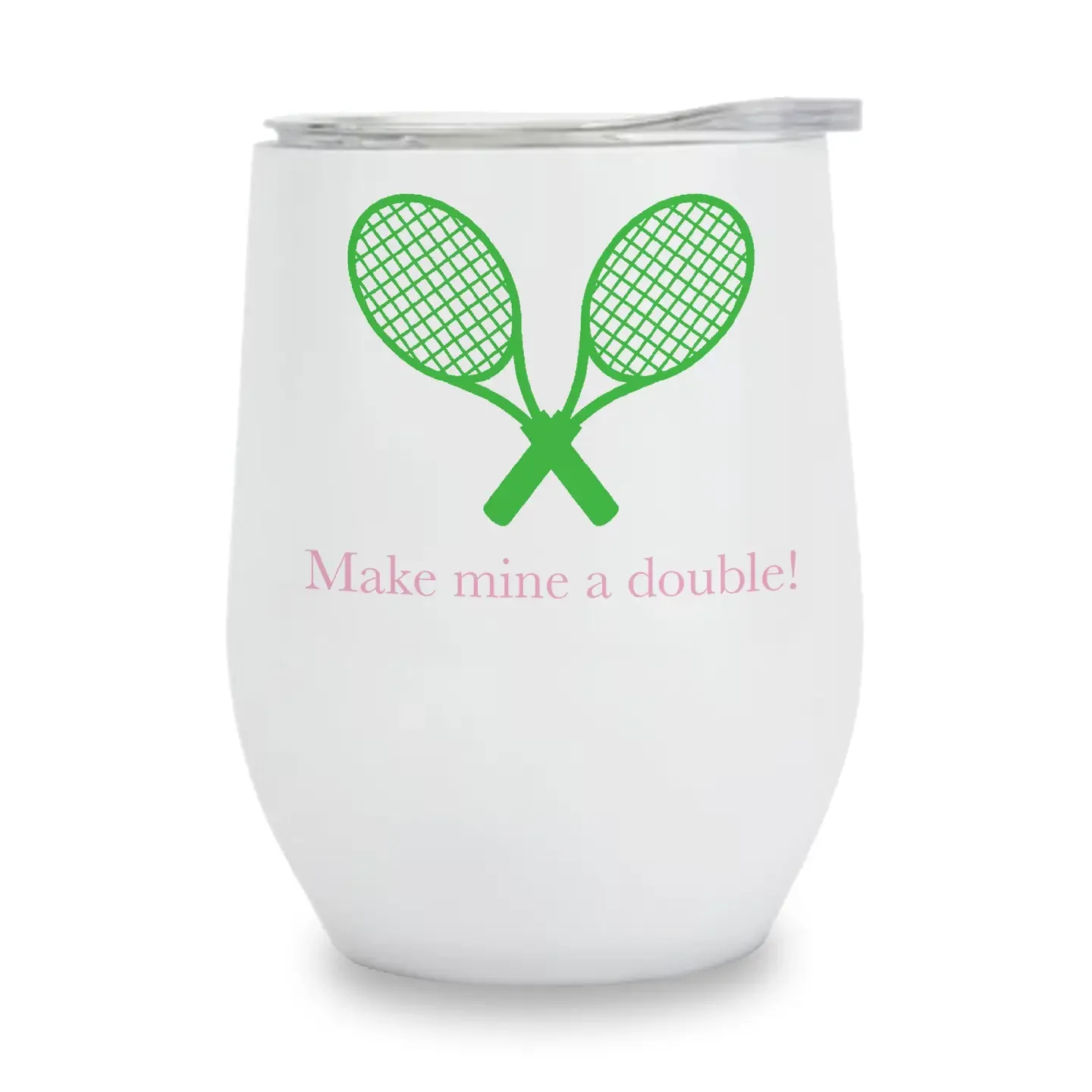 Insulated Wine Tumbler - Make Mine a Double