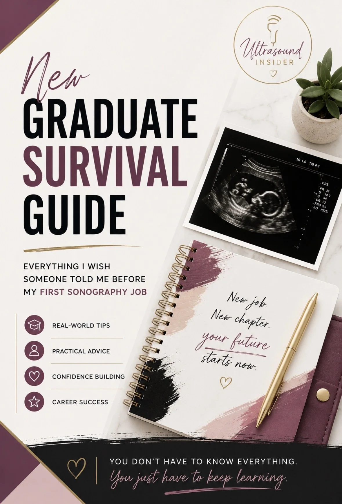 New Graduate Survival Guide