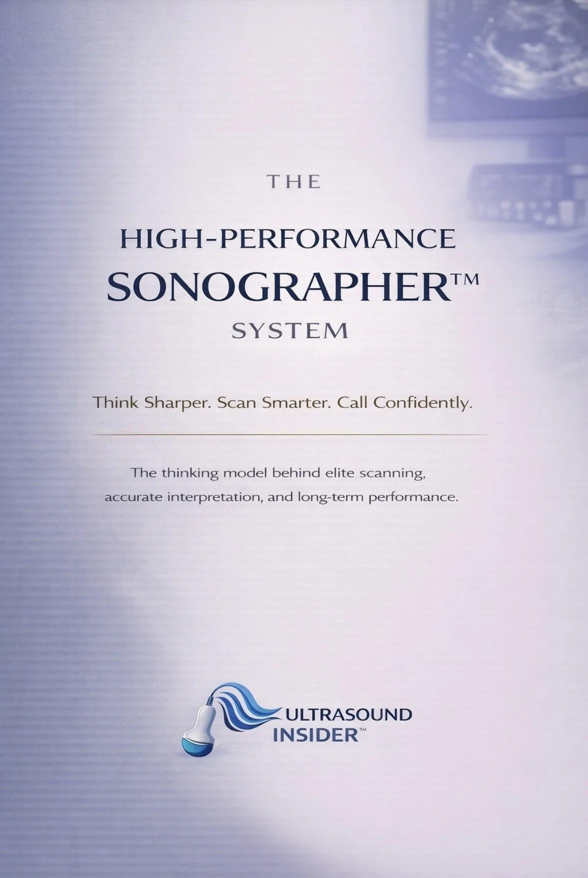 The High-Performance Sonographer  System