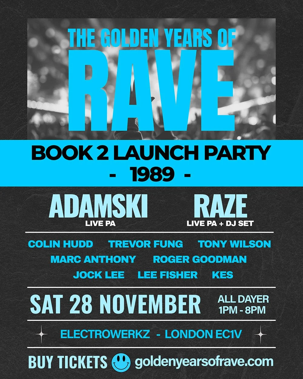 The Golden Years of Rave Book 2 Launch Party