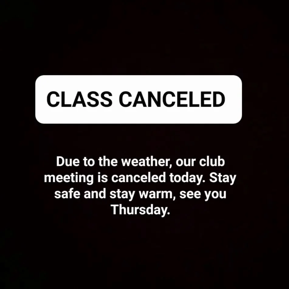 No club meeting today, see you all Thursday.
