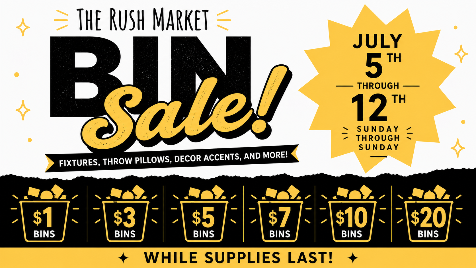 The Rush Market Omaha's Bin Sale with items starting at $1 July 5th through July 12th 2026 in Omaha, Nebraksa