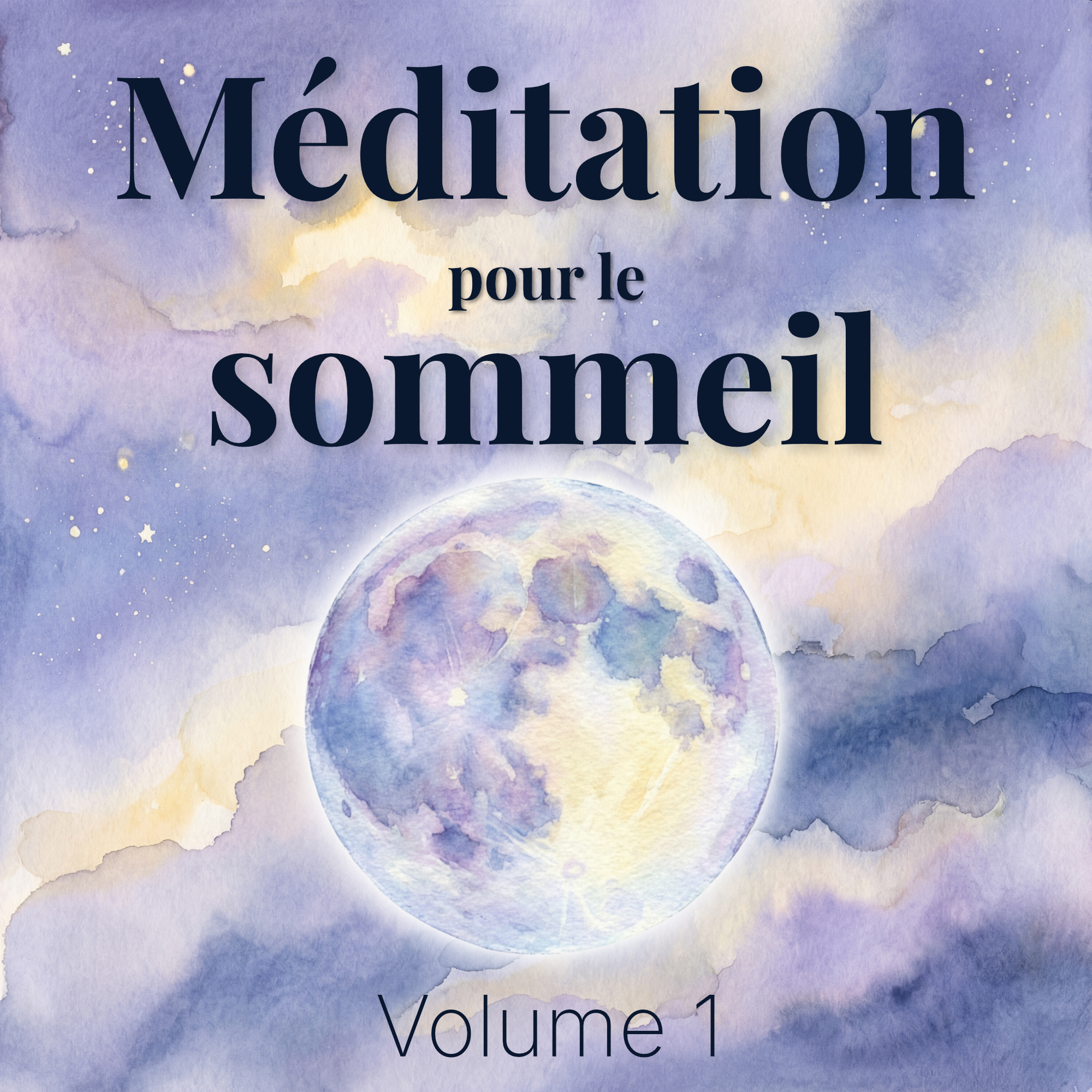 3 Méditations pour le sommeil - Volume 1