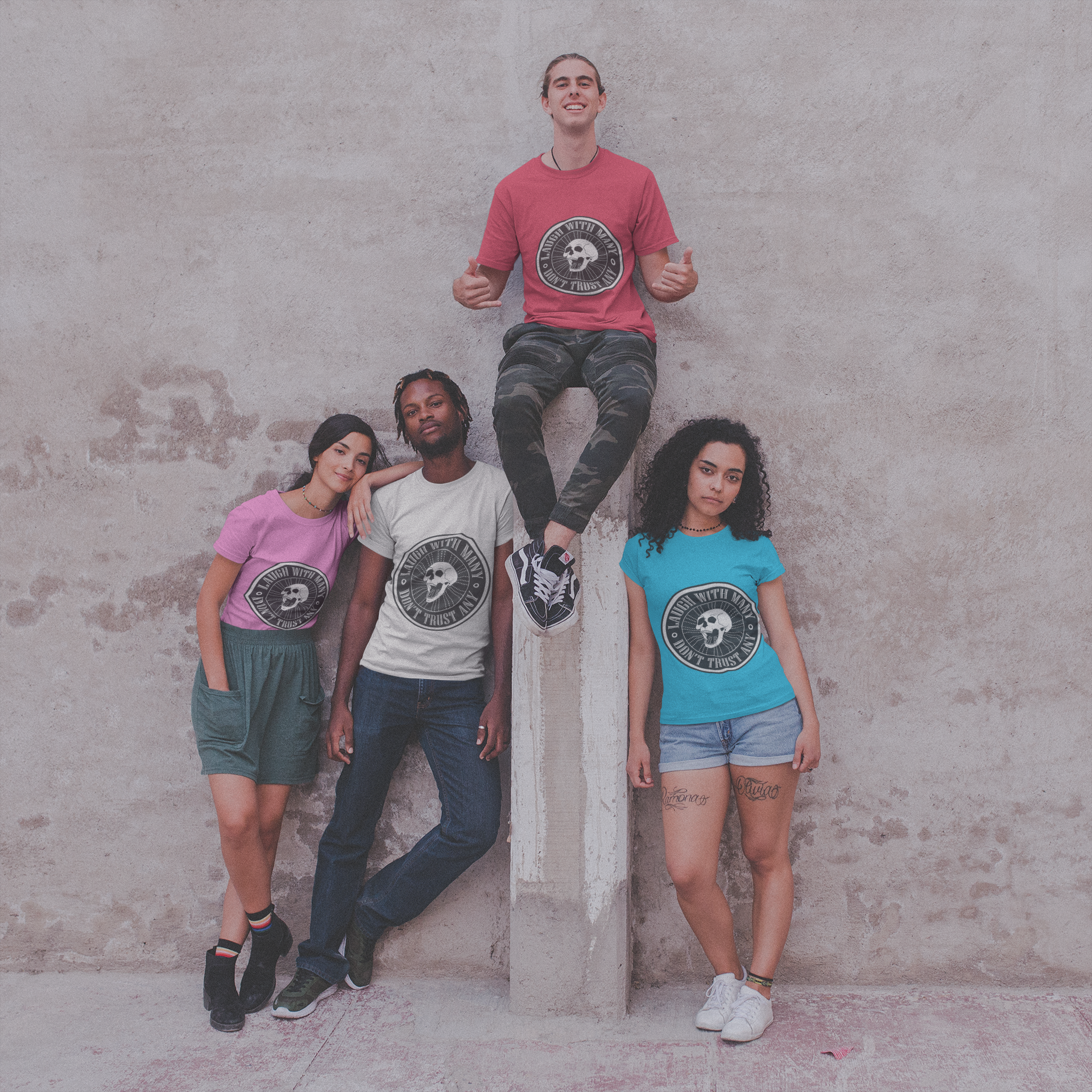 LAUGH WITH MANY DONT TRUST ANY Unisex T Shirt