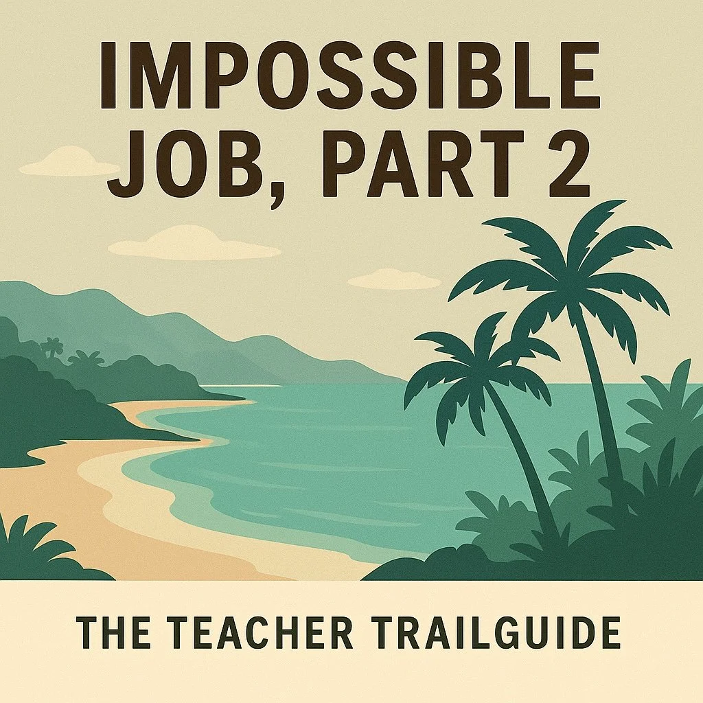 impossible job, part 2