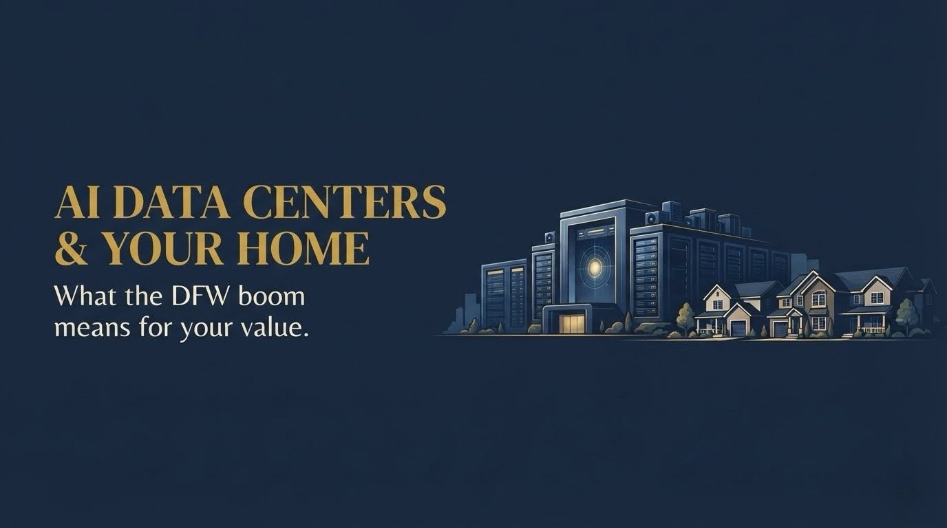 AI Data Centers Are Coming to Fort Worth: What It Means for Your Home Value