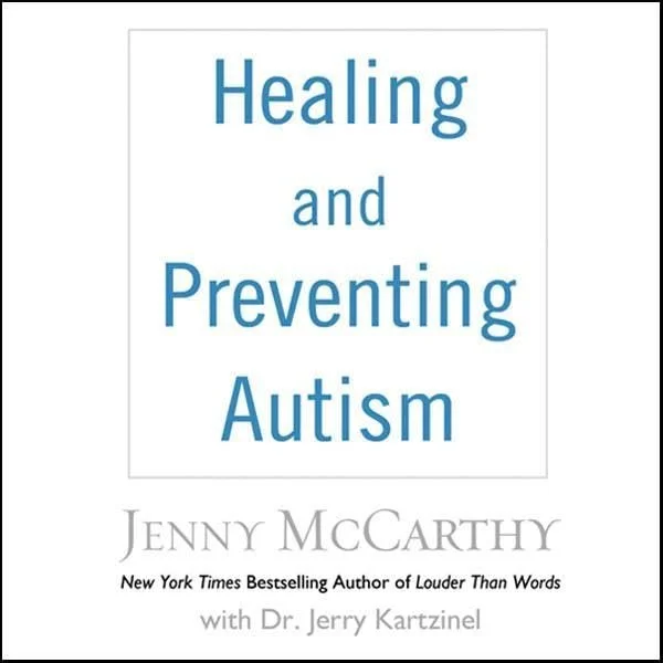 Healing and Preventing Autism:  McCarthy’s guide that compiles information, stories, and treatment options (including unconventional ones) for parents seeking to understand autism. Like her earlier advocacy work, this book includes controversial view