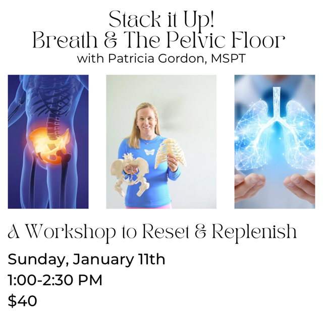 Stack it up: breath and the pelvic floor
