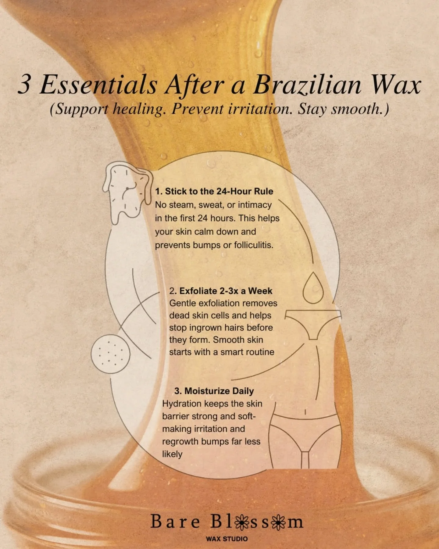 Smooth results don&rsquo;t stop when the wax ends ✨
Follow the aftercare routine for your best Brazilian results:
&bull; 24-hour rule (no sweat, steam, or intimacy)
&bull; Exfoliate 2&ndash;3x a week
&bull; Moisturize daily
Healthy skin = fewer ingro