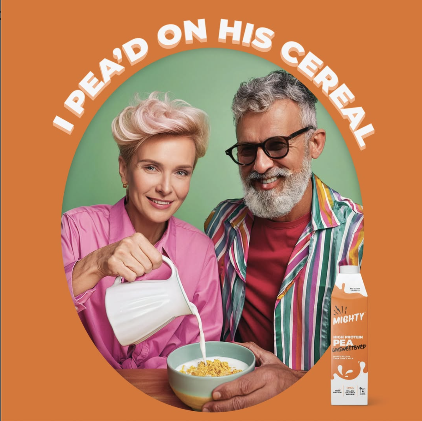 A smiling elderly woman in a pink shirt pours milk into a bowl of cereal while an elderly man with glasses and a gray beard stands beside her, holding the bowl. There is a carton of Mighty high protein pea milk on the table. The background is green and the image is framed by an orange border with the slogan 'I PEAK'D ON HIS CEREAL' at the top.