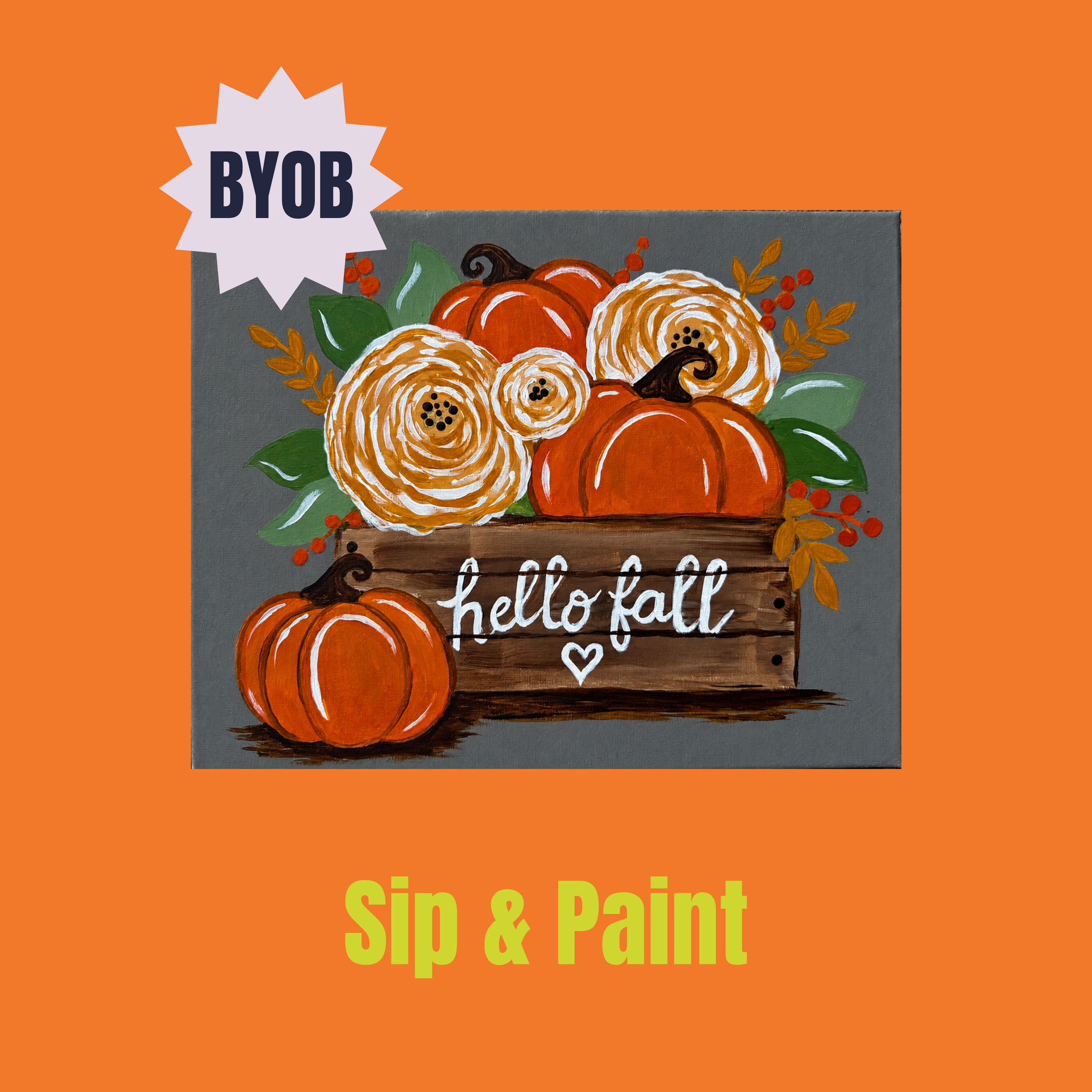 Sip & Paint: Hello Fall Pumpkin | Nov 18th, 11 AM-1 PM
