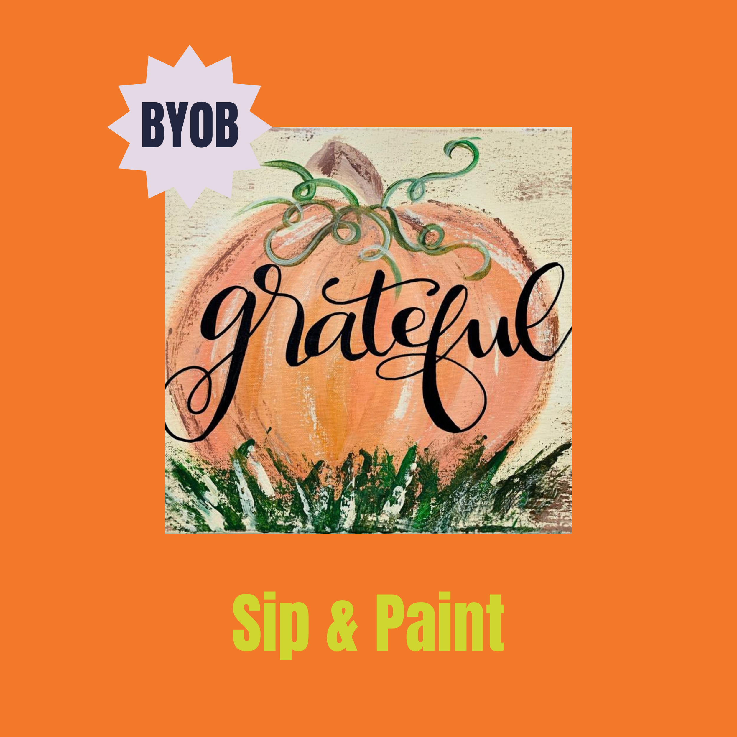 Sip & Paint: Grateful Pumpkin | Nov 12th, 7-9 PM