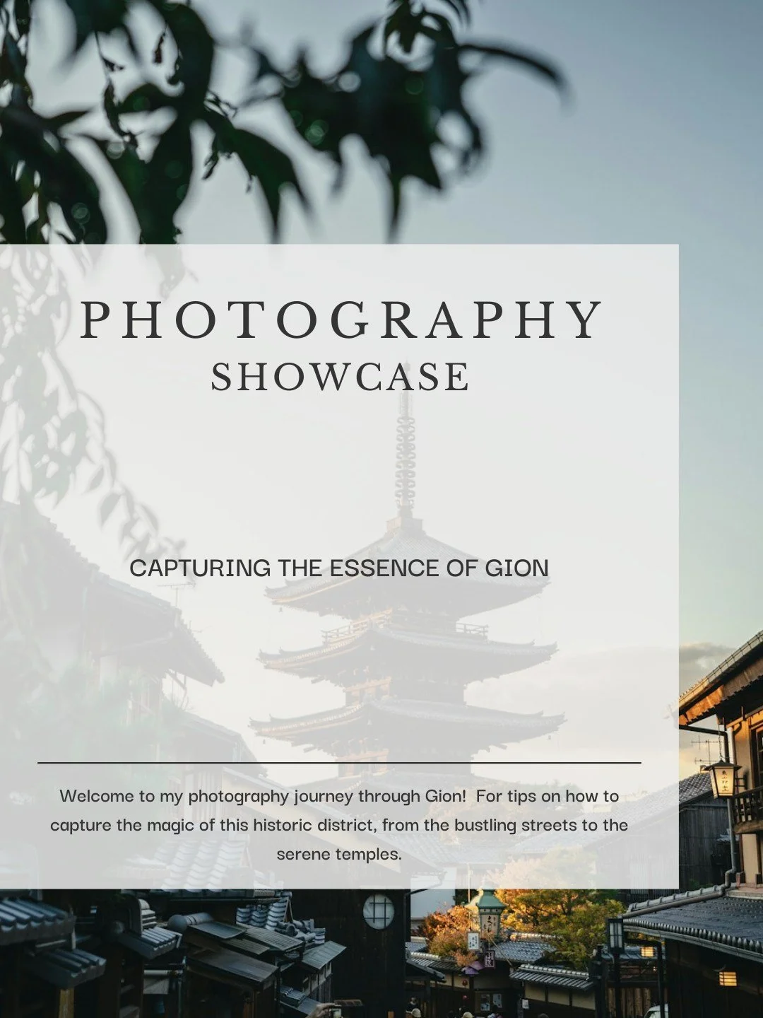 Step into a living postcard&mdash;where every cobbled lane in Gion tells a story, and every lantern casts a little movie magic.

From the whispered rustle of a kimono in the breeze to the golden glow of sunset on historic teahouses, your travel memor