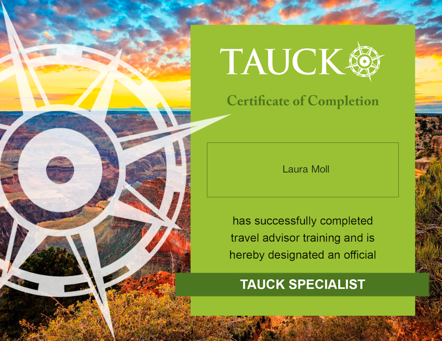 A certificate of completion from TAUCK awarded to Laura Moll for travel advisor training, with a scenic landscape of the Grand Canyon at sunset in the background, and a large white compass overlay.