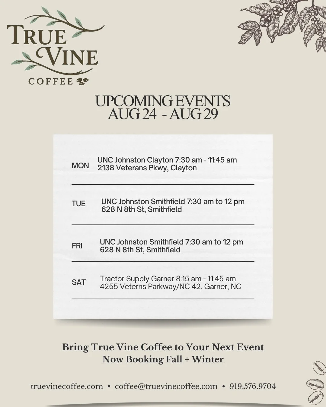 WHERE TO FIND TRUE VINE COFFEE THIS WEEK

WE&rsquo;RE BACK AT TRACTOR SUPPLY IN GARNER THIS SATURDAY!

We had such a great time there before, and we&rsquo;re excited to be back serving up your favorite coffee, matcha and chais, and plenty of good con