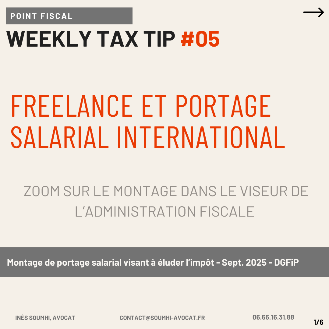 Freelance et portage salarial international : le montage dans le viseur du fisc 
