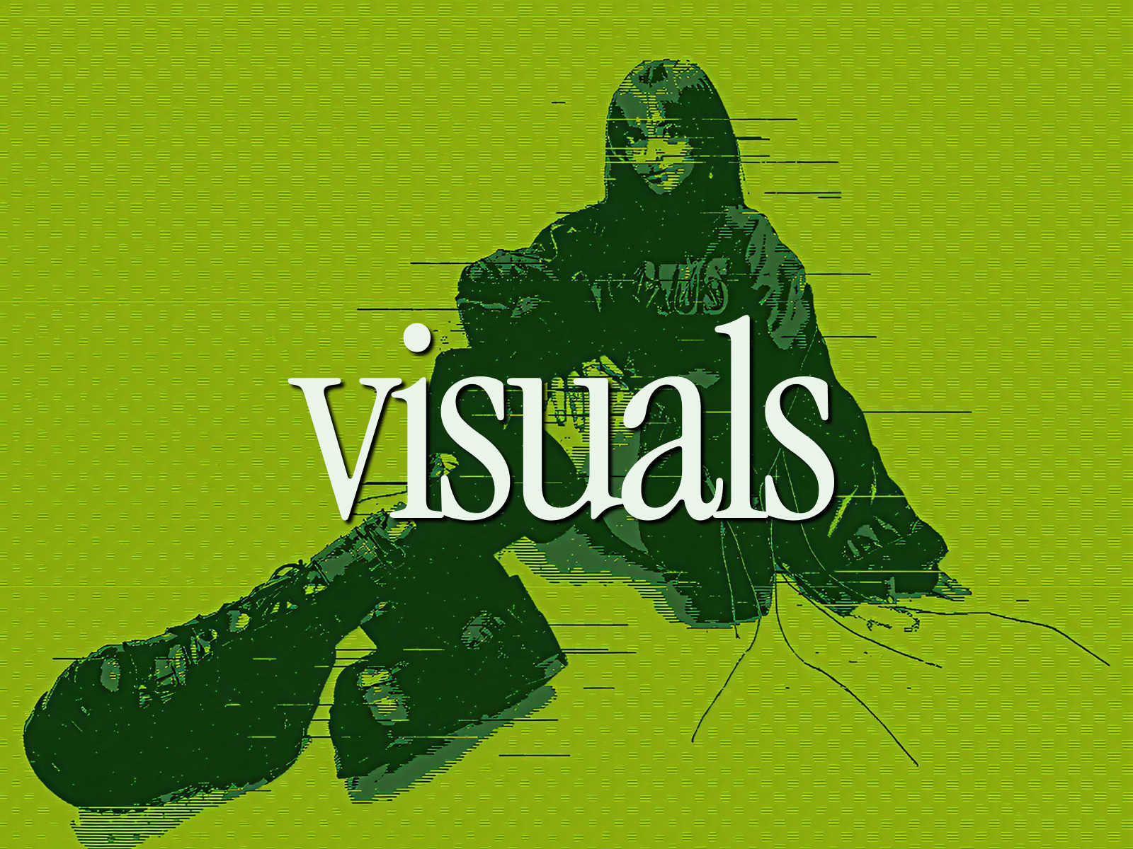 A person is sitting on the ground with a skateboard, wearing a hoodie, against a green background with the word 'visuals' overlaid.