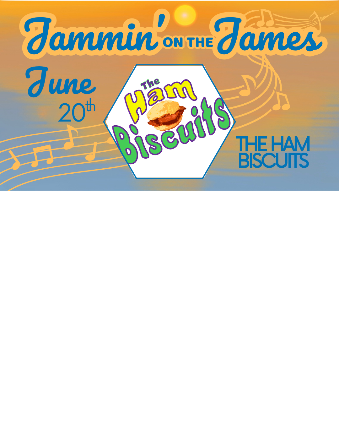 Jammin’ on the James: The Ham Biscuits