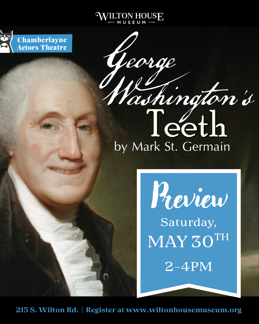 George Washington's Teeth Play Preview