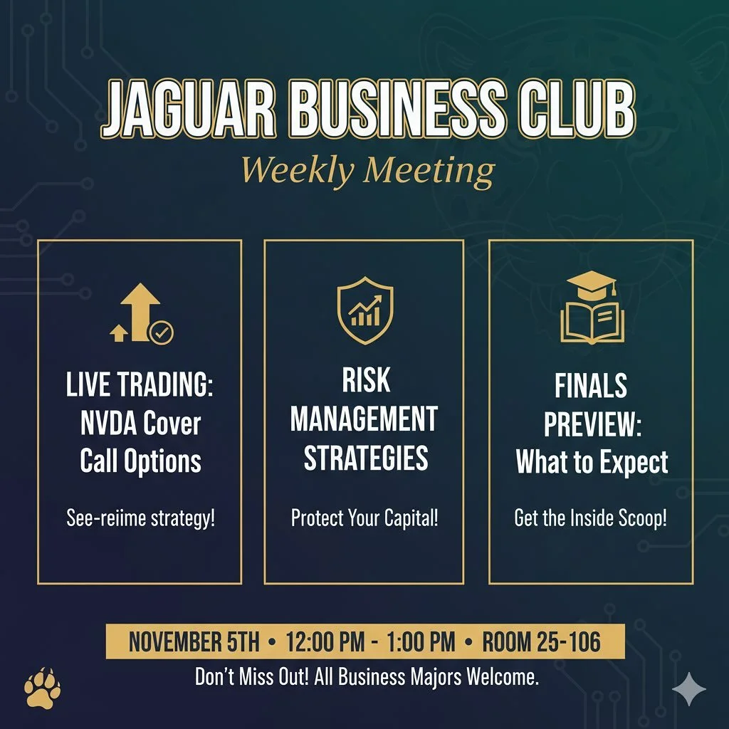 Calling all Jaguar Business Club members! 🐾 
Get ready for an action-packed meeting this November 5th, from 12-1 PM in Room 25-106! This week, we&rsquo;re diving deep into the world of options trading. We&rsquo;ll be conducting live trades on NVDA c