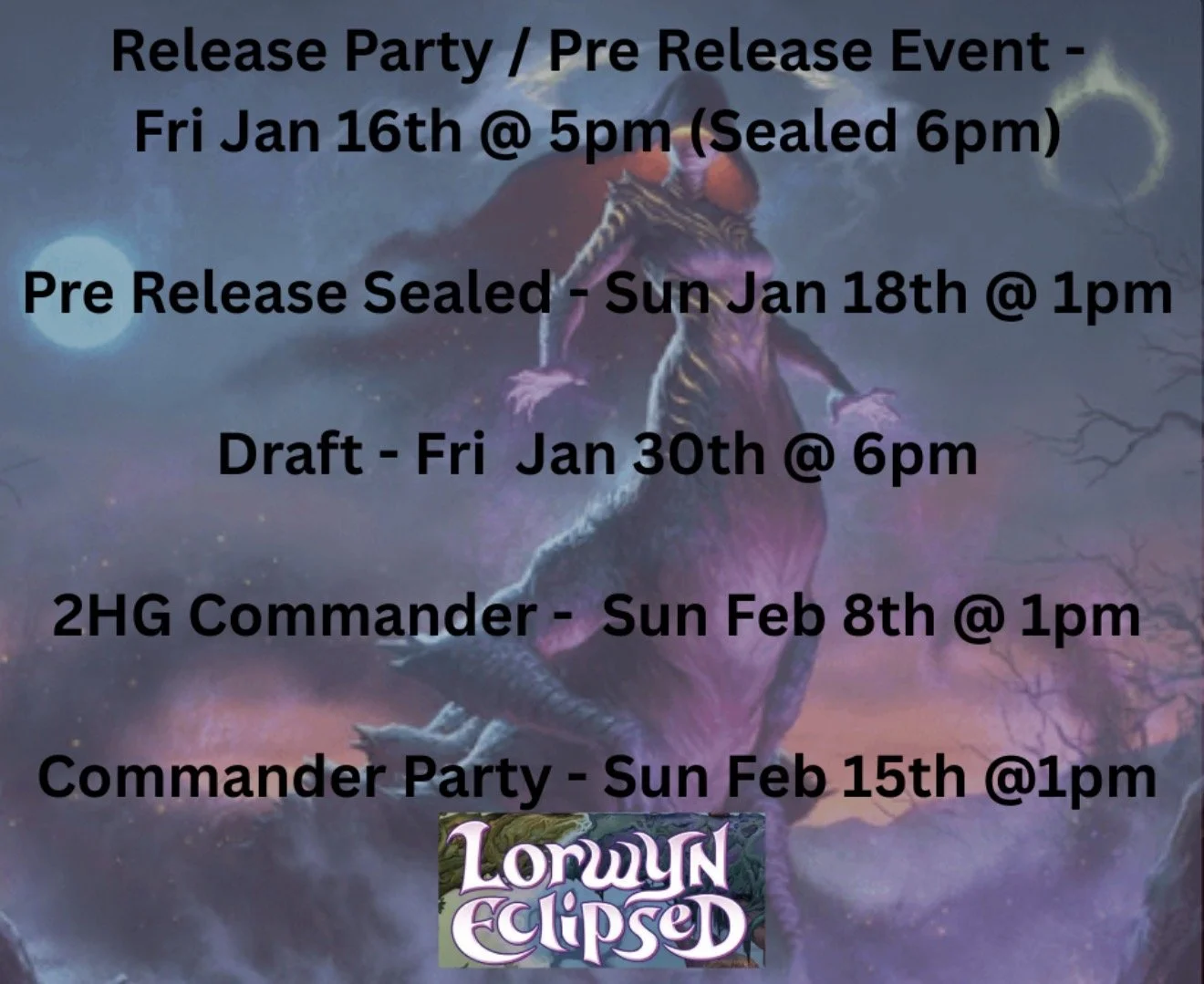 Lorwyn Events Jan&Feb 