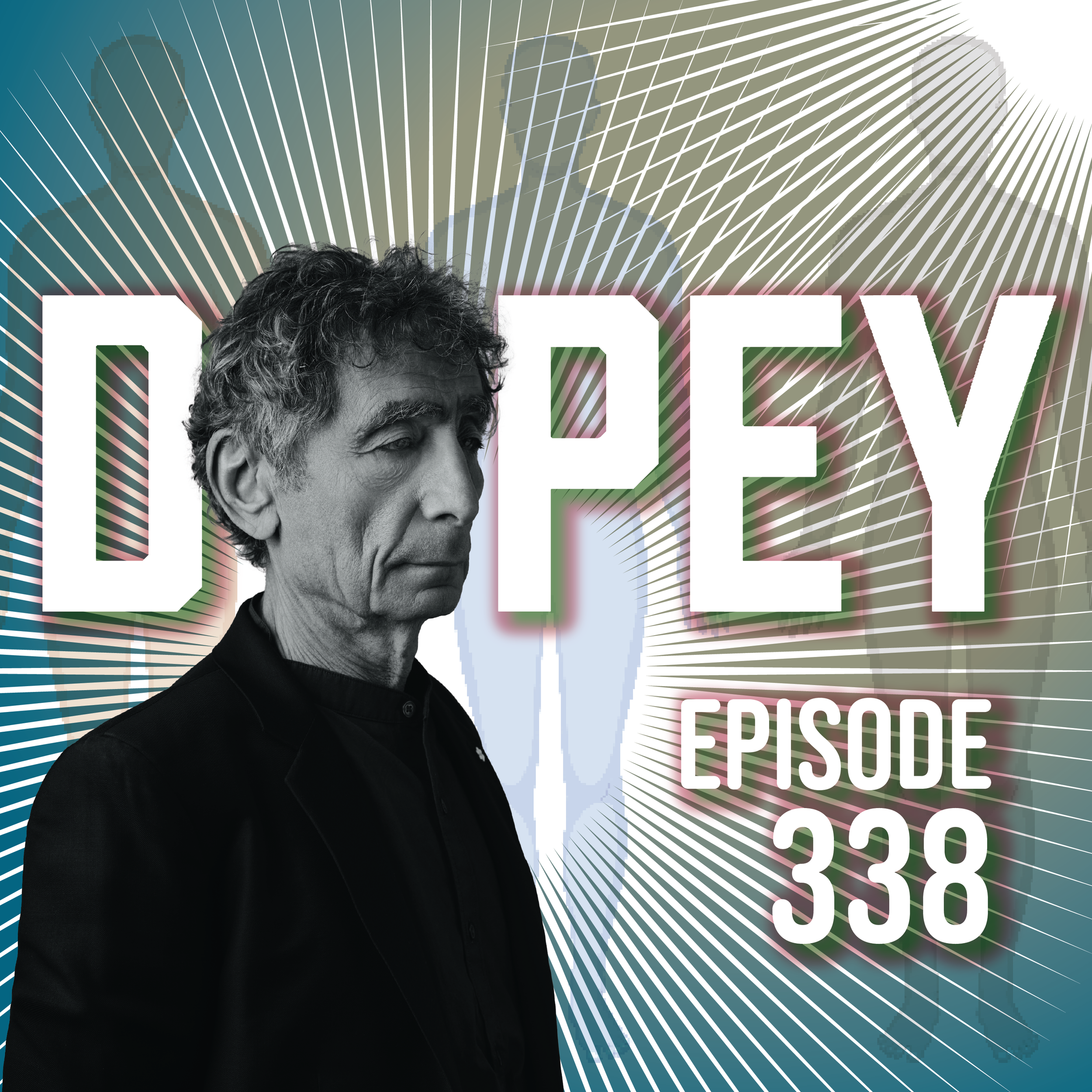 A black-and-white image of Dr Gabor Mate, a serious older man with curly hair, wearing a black jacket, standing in front of a colorful background with the words "DOPEY" and "EPISODE 338" displayed prominently.