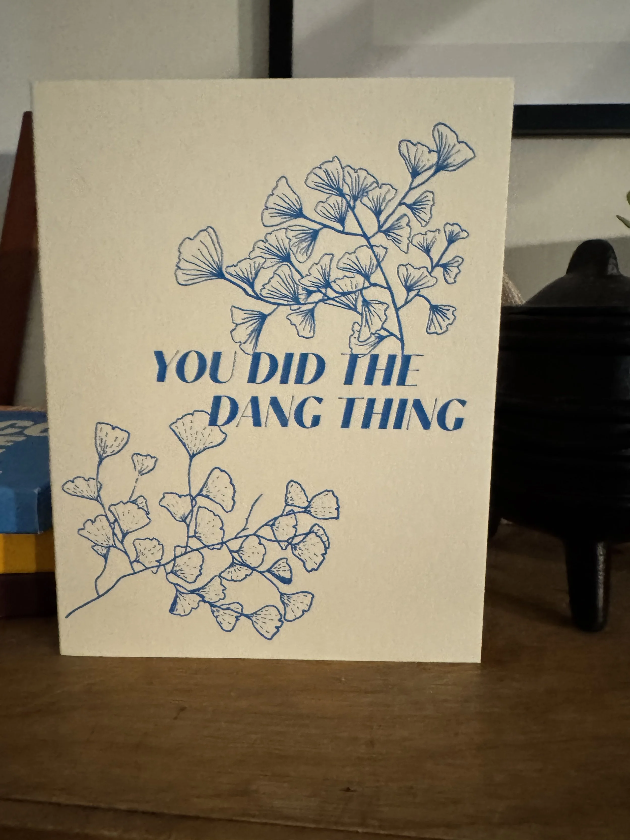 I Did the Dang Thing